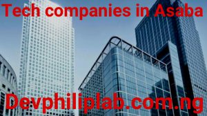 List Of Top Tech Companies in Asaba