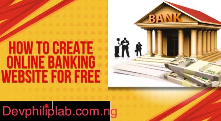 How To Create Online Banking Website For Free